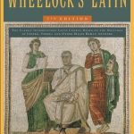 Wheelock's Latin, 7th Edition